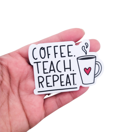 Sticker - Coffee Teach Repeat